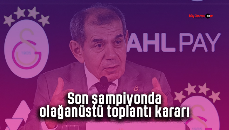 Son şampiyonda olağanüstü toplantı kararı