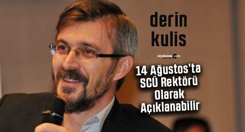 Cumhuriyet Üniversitesi Rektörü Prof. Dr. Adem Karakaş mı Olacak?