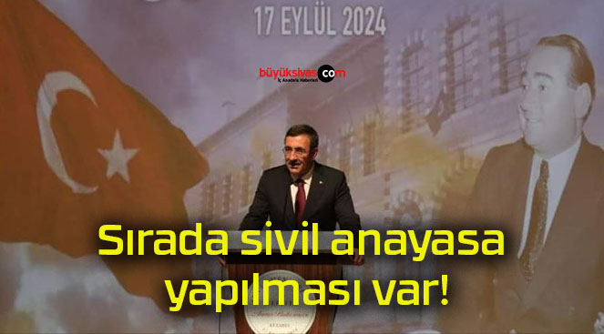 Sırada sivil anayasa yapılması var!