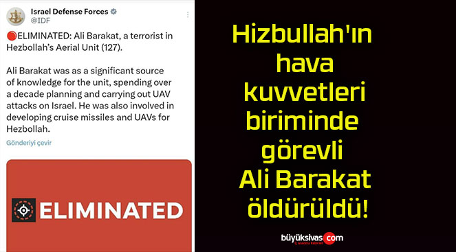Hizbullah’ın hava kuvvetleri biriminde görevli Ali Barakat öldürüldü!