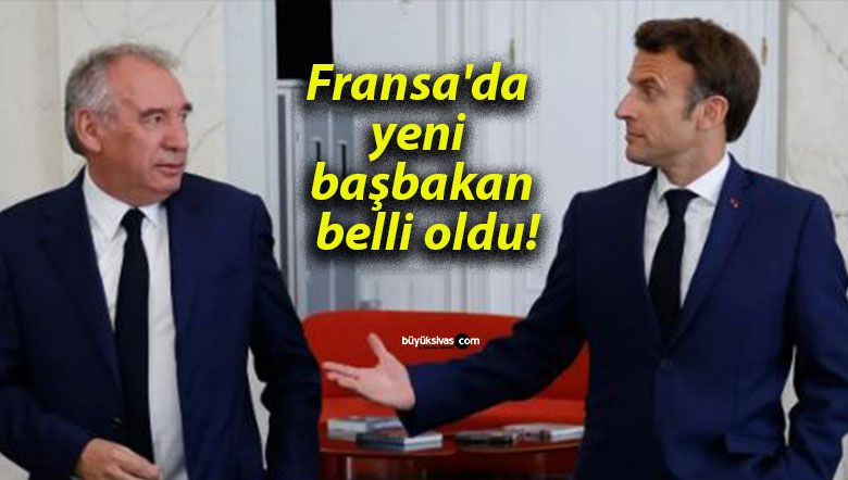 Fransa’da yeni başbakan belli oldu!