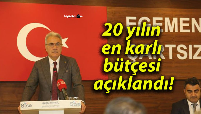 20 yılın en karlı bütçesi açıklandı!