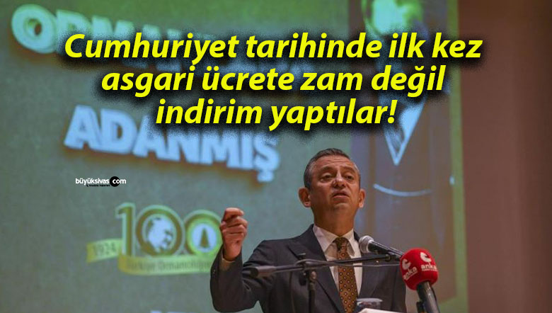 Cumhuriyet tarihinde ilk kez asgari ücrete zam değil indirim yaptılar!