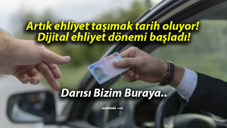 Artık ehliyet taşımak tarih oluyor! Dijital ehliyet dönemi başladı!