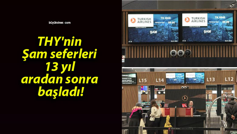 THY’nin Şam seferleri 13 yıl aradan sonra başladı!