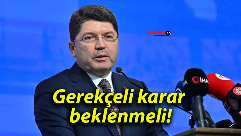 Gerekçeli karar beklenmeli!