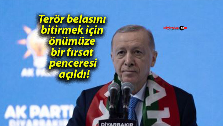 Terör belasını bitirmek için önümüze bir fırsat penceresi açıldı!