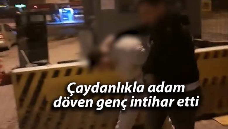 Çaydanlıkla adam döven genç intihar etti