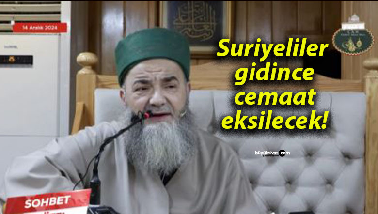Suriyeliler gidince cemaat eksilecek!
