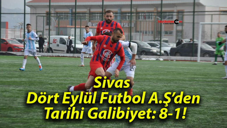 Sivas Dört Eylül Futbol A.Ş’den Tarihi Galibiyet: 8-1!