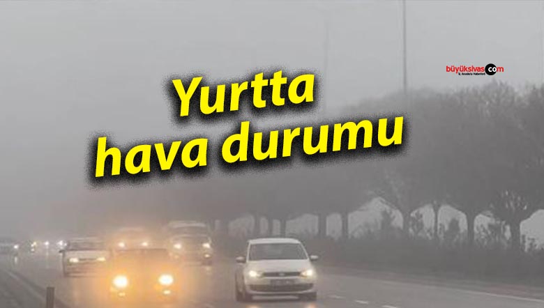 Yurtta hava durumu