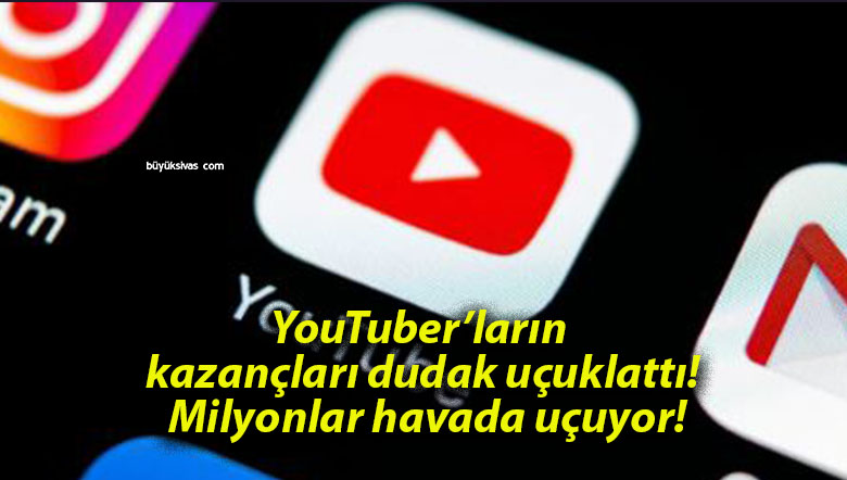 YouTuber’ların kazançları dudak uçuklattı! Milyonlar havada uçuyor!