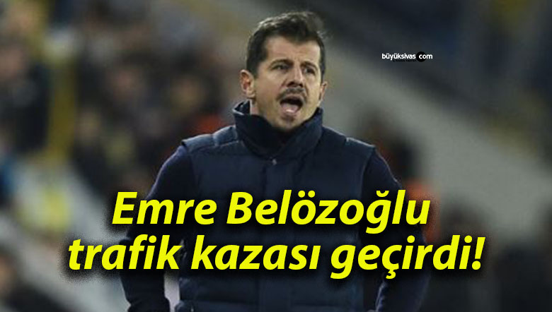 Emre Belözoğlu trafik kazası geçirdi!