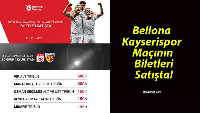 Bellona Kayserispor Maçının Biletleri Satışta!
