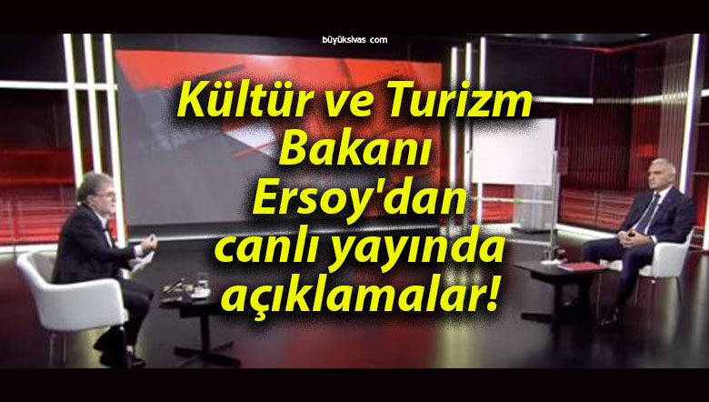 Kültür ve Turizm Bakanı Ersoy’dan canlı yayında açıklamalar!