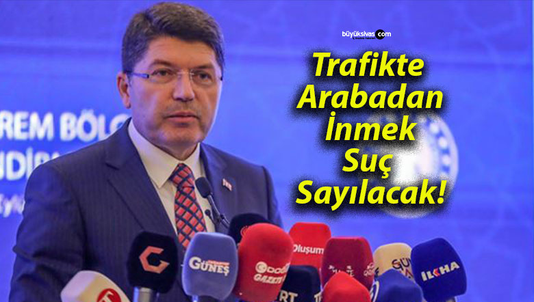 Trafikte Arabadan İnmek Suç Sayılacak!