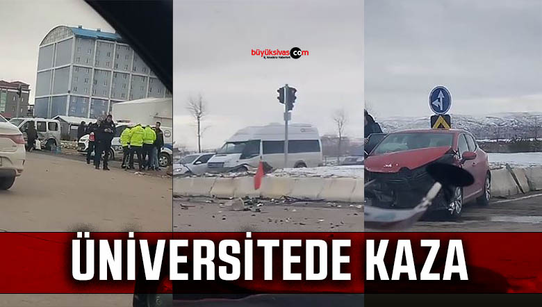 Cumhuriyet Üniversitesi’ndeki trafik kazasında yaralılar var