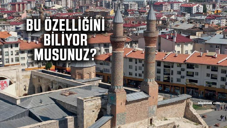 Sivas Çifte Minarenin Bu Özelliğini Biliyor musunuz?