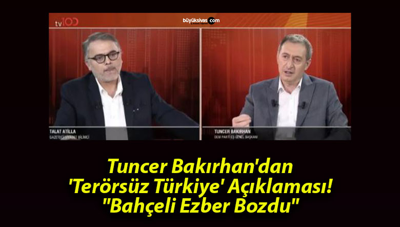 Tuncer Bakırhan’dan ‘Terörsüz Türkiye’ Açıklaması! “Bahçeli Ezber Bozdu”