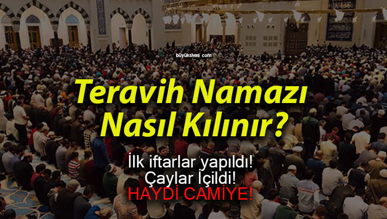Teravih Namazı Nasıl Kılınır?