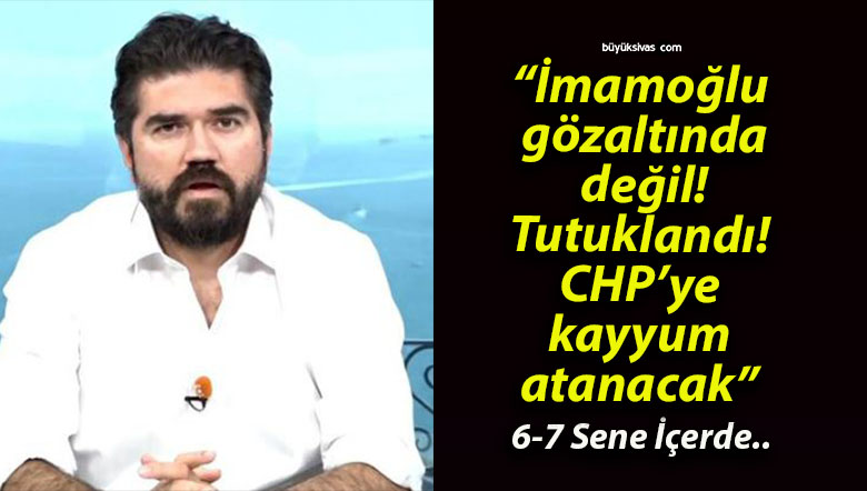 Rasim Ozan Kütahyalı: “İmamoğlu gözaltında değil, tutuklandı. CHP’ye kayyum atanacak”
