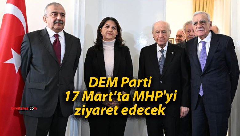 DEM Parti’den MHP’ye Ziyaret: Tarih Belli Oldu