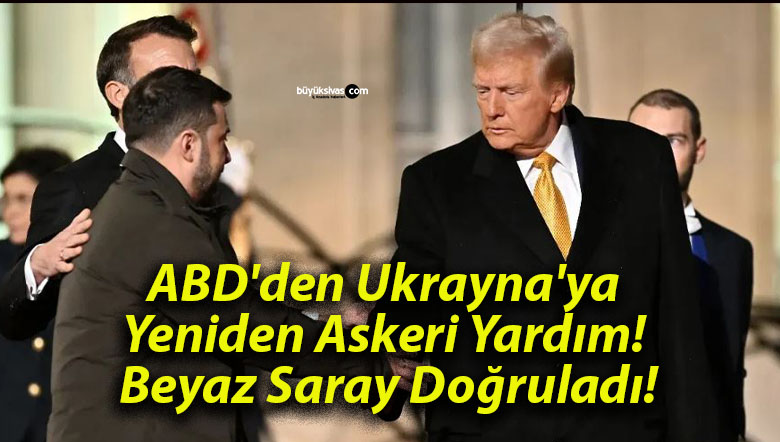ABD’den Ukrayna’ya Yeniden Askeri Yardım! Beyaz Saray Doğruladı!