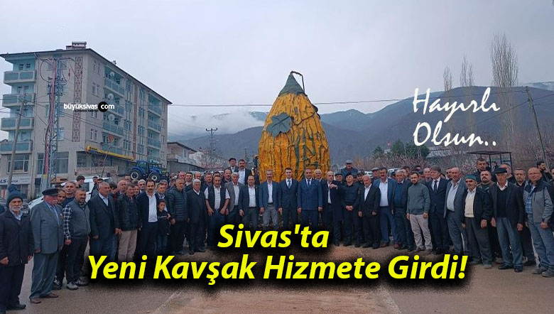 Sivas’ta Yeni Kavşak Hizmete Girdi!
