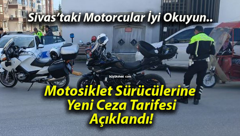 Motosiklet Sürücülerine Yeni Ceza Tarifesi Açıklandı!