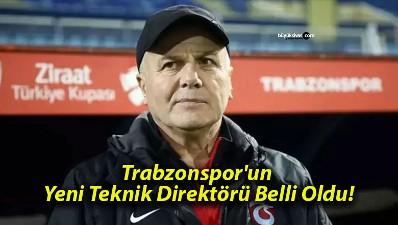 Trabzonspor’un Yeni Teknik Direktörü Belli Oldu!