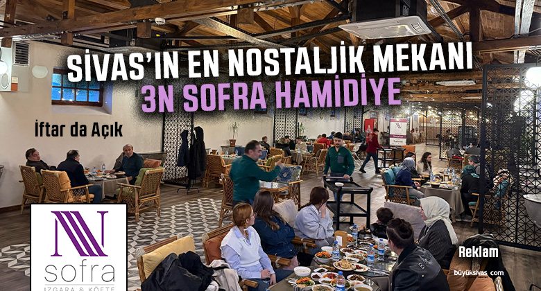 Sivas 3N Sofra Hamidiye Millet Bahçesi Rezervasyon için: 0 (538) 384 49 58