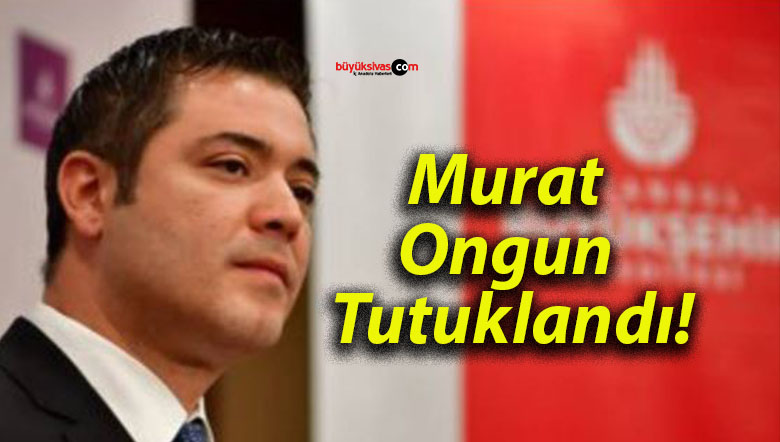 Murat Ongun Tutuklandı!
