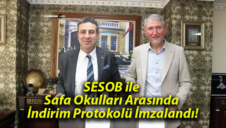 SESOB ile Safa Okulları Arasında İndirim Protokolü İmzalandı!