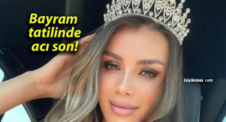 Bayram tatilinde acı son!