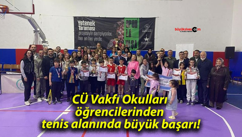 CÜ Vakfı Okulları öğrencilerinden tenis alanında büyük başarı!