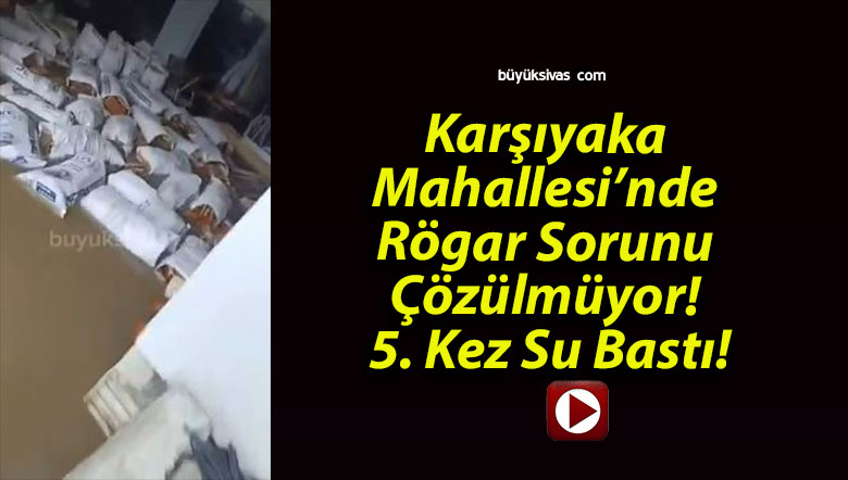 Karşıyaka Mahallesi’nde Rögar Sorunu Çözülmüyor! 5. Kez Su Bastı!