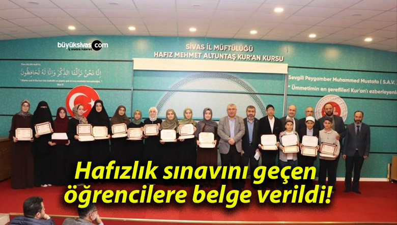 Hafızlık sınavını geçen öğrencilere belge verildi!