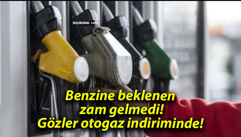 Benzine beklenen zam gelmedi! Gözler otogaz indiriminde!