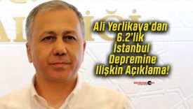 Ali Yerlikaya’dan 6.2’lik İstanbul Depremine İlişkin Açıklama!