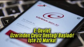 E-Devlet Üzerinden Çeyiz Desteği Başladı! İşte 20 Marka!