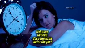 Uykusuz Gecede Vücudumuzda Neler Oluyor?