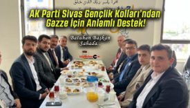 AK Parti Sivas Gençlik Kolları’ndan Gazze İçin Anlamlı Destek!