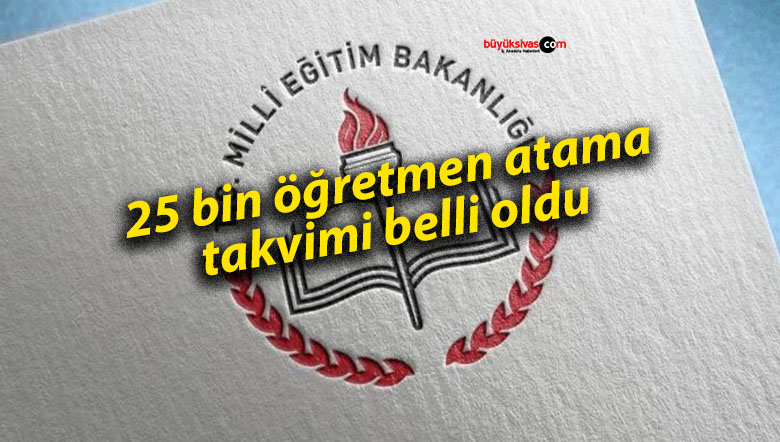 25 bin öğretmen atama takvimi belli oldu
