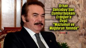 Orhan Gencebay’dan Cumhurbaşkanı Erdoğan’a Övgü: “Mazlumun ve Mağdurun Yanında”