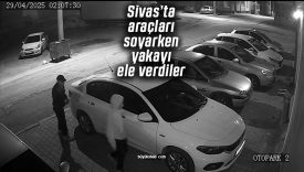 Sivas’ta araç hırsızlığı: Güvenlik kameralarına yakalandılar