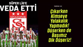 Çıkarken Kimseye Yalakalık Yapmadık! Düşerken de Başımızı Dik Düşeriz!