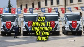 207 Milyon TL Değerinde 51 Yeni Araç!
