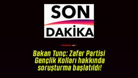 Bakan Tunç: Zafer Partisi Gençlik Kolları hakkında soruşturma başlatıldı!