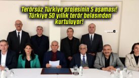 Terörsüz Türkiye projesinin 5 aşaması! Türkiye 50 yıllık terör belasından kurtuluyor!