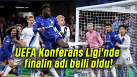 UEFA Konferans Ligi’nde finalin adı belli oldu!